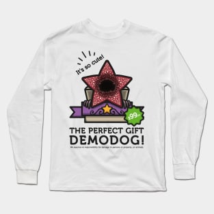The perfect gift: Demodog! Stranger Things Demogorgon Parody Long Sleeve T-Shirt